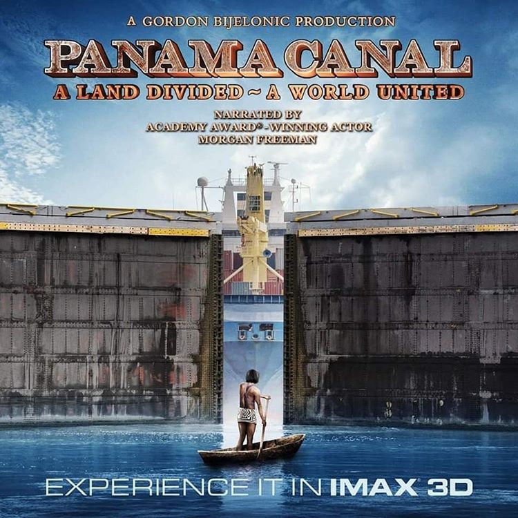 Photo of Disfruta la película del Canal de Panamá en 3D Narrado por Morgan Freeman
