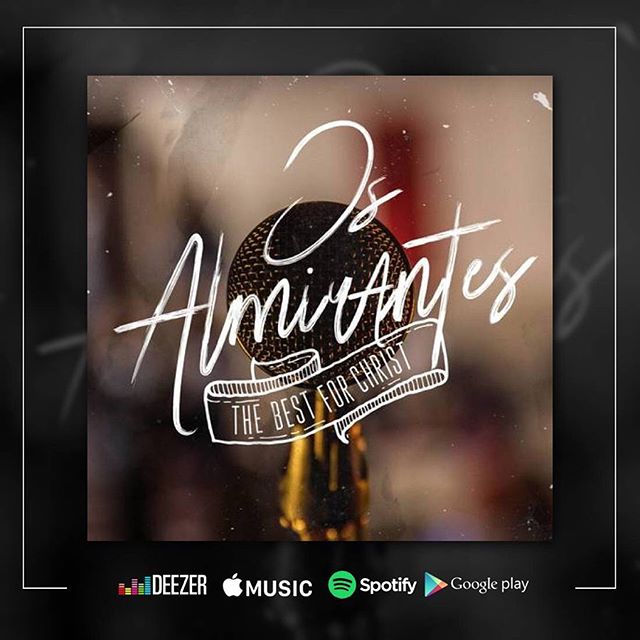 Photo of Os Almirantes lanzan su nuevo álbum “The Best for Christ”