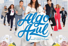 Photo of La película «Algo Azul» estrena en Panamá, Centroamérica y Rep. Dominicana