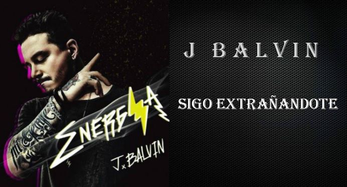 Photo of J Balvin presenta su nuevo vídeo «Sigo extrañándote»