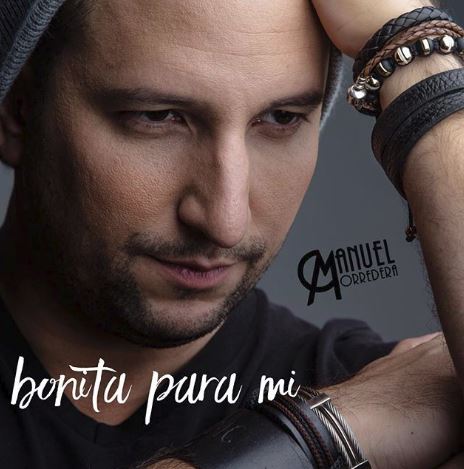 Photo of Manuel Corredera presenta ‘Bonita Para Mi´