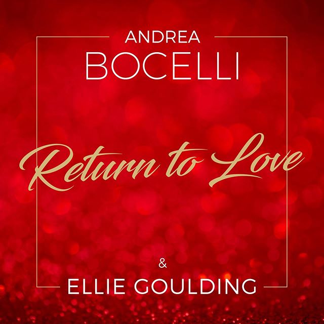 Photo of “Return to Love” lo nuevo de Andrea Bocelli junto a Ellie Goulding